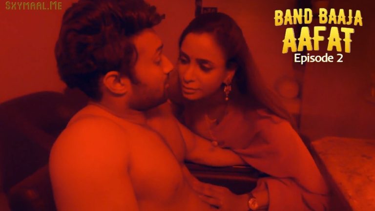 Band Baaja Aafat Episode 2
