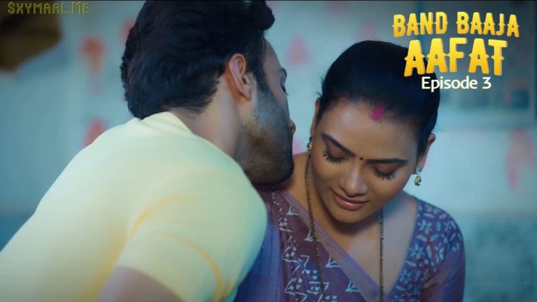 Band Baaja Aafat Episode 3