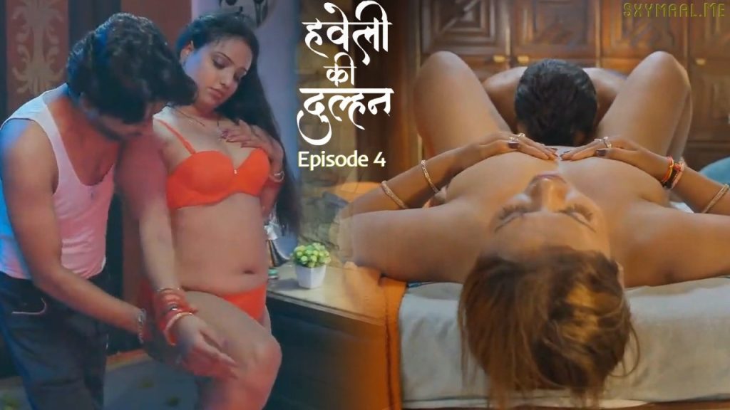 Haveli Ki Dulhan Episode 4