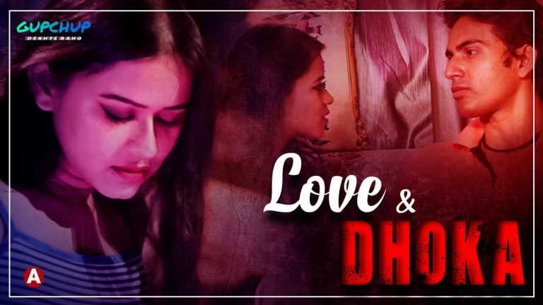 Love And Dhoka Episode 1