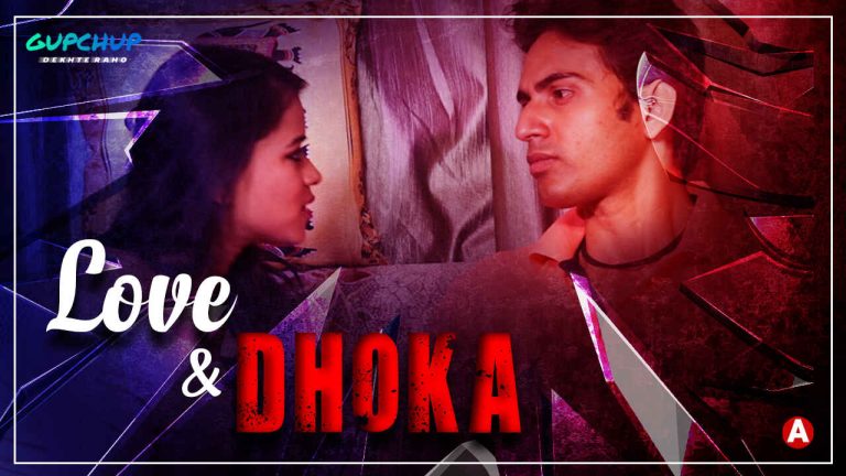 Love And Dhoka Episode 2