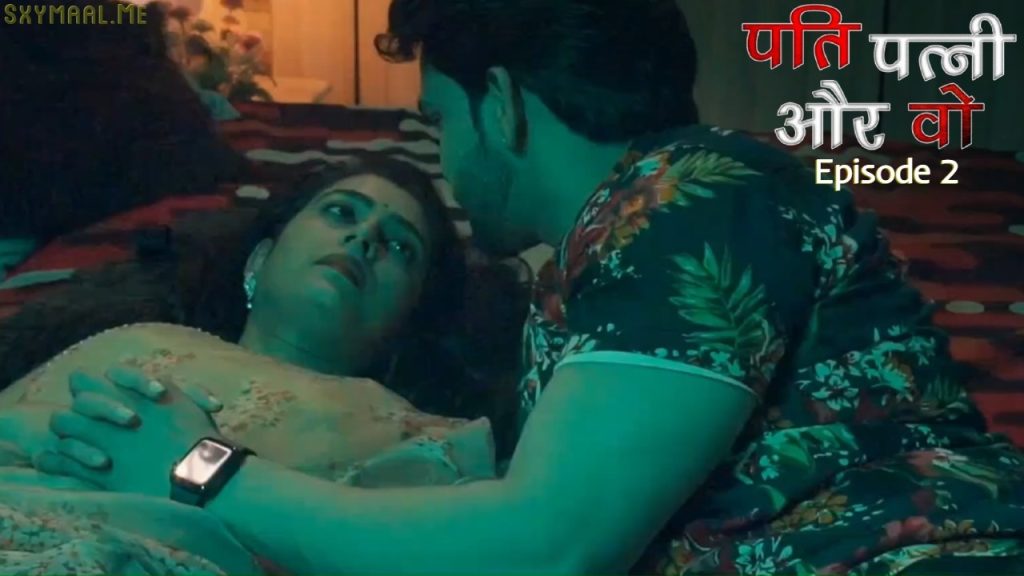 Pati Patni Aur Wo Episode 2