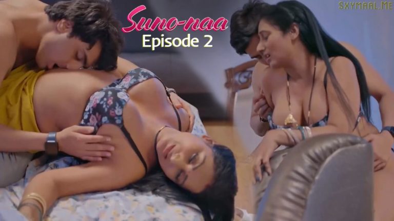 Suno Naa Episode 2