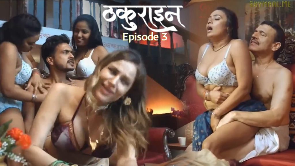 Thakurain Episode 3