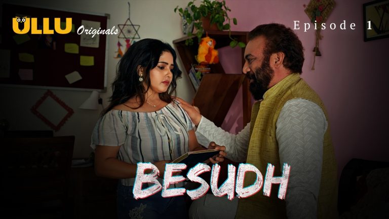 Besudh Episode 1