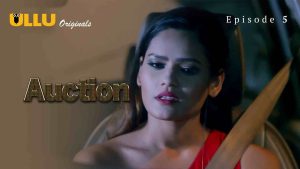 Auction Episode 5
