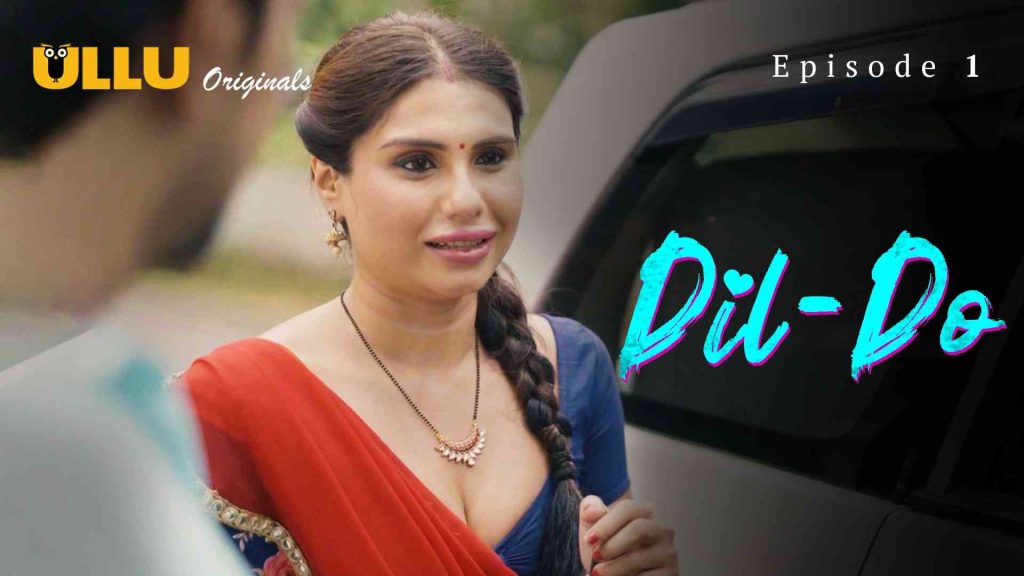 Dil – Do Episde 1