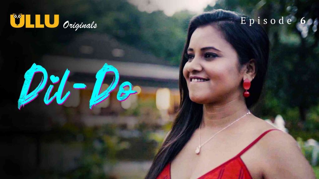 Dil – Do Episde 6