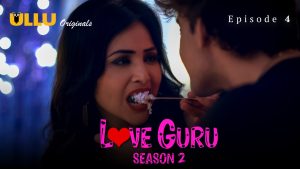Love Guru 2 Episode 4