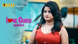 Love Guru 3 Episode 1