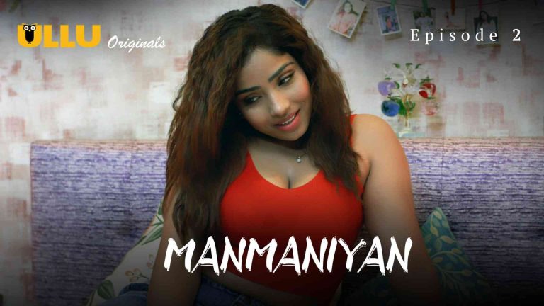 Manmaniyan Episode 2