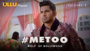 MeToo Wolf Of Bollywood Episode 1