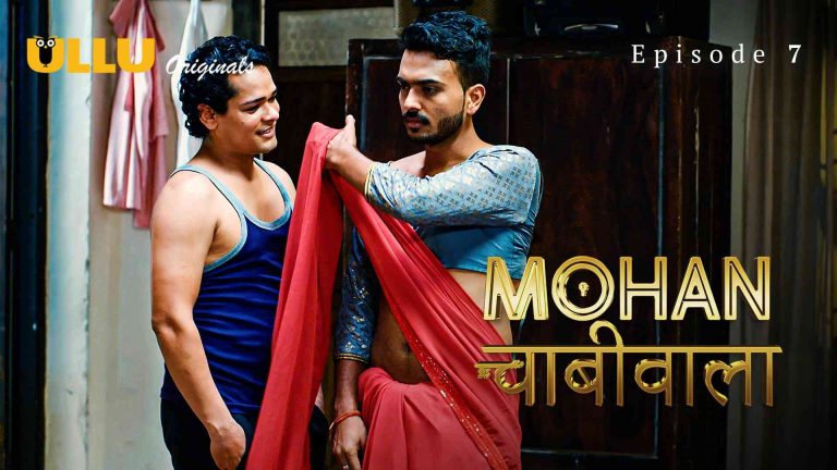 Mohan Chabhiwala Episode 7