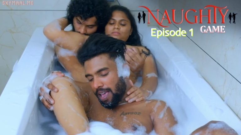 Naughty Game Malayalam Episode 1