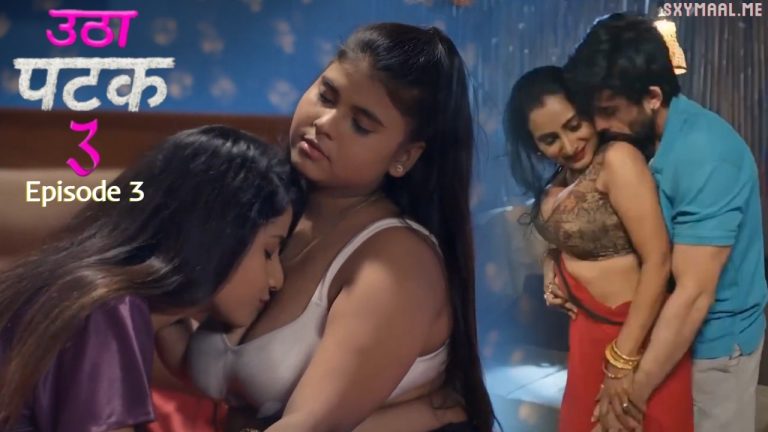 Utha Patak 3 Episode 3