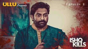 Ishq Kills Episode 2