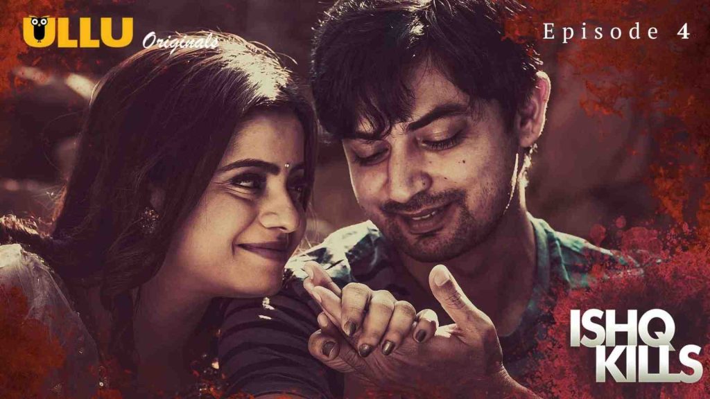 Ishq Kills Episode 4