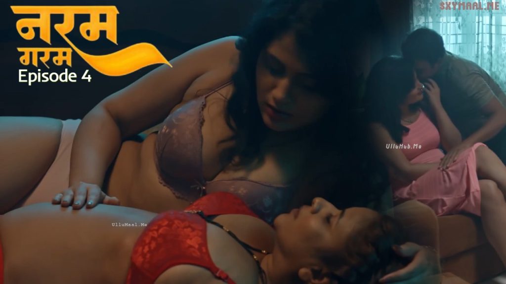 Naram Garam Episode 4