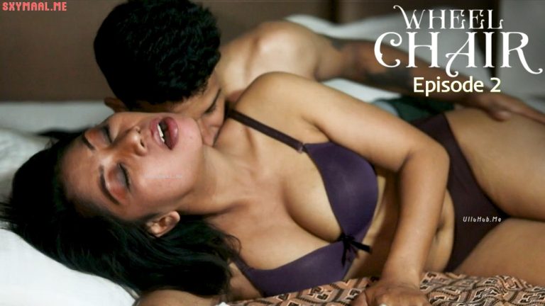 Wheel Chair Episode 2