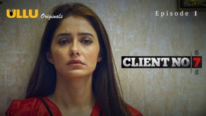 Client No 7 Episode 1