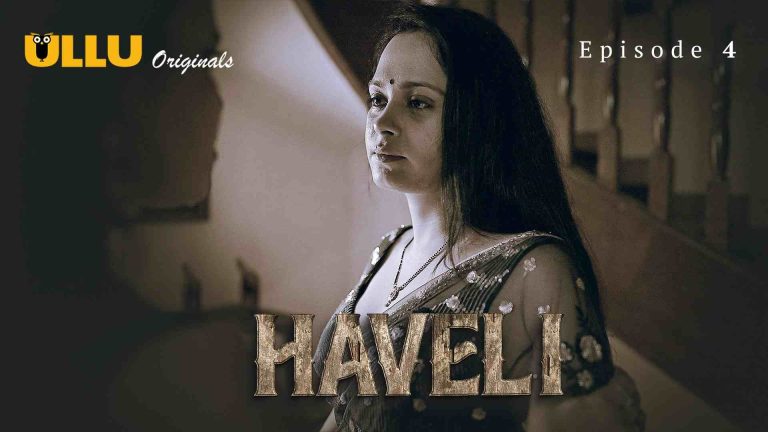 Haveli Episode 4