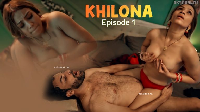 Khilona Episode 1