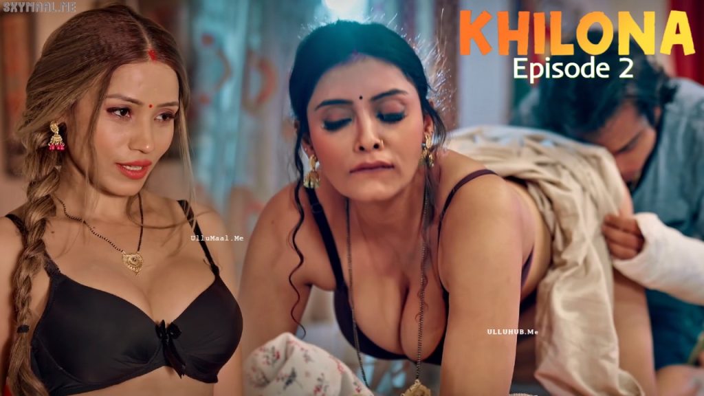 Khilona Episode 2