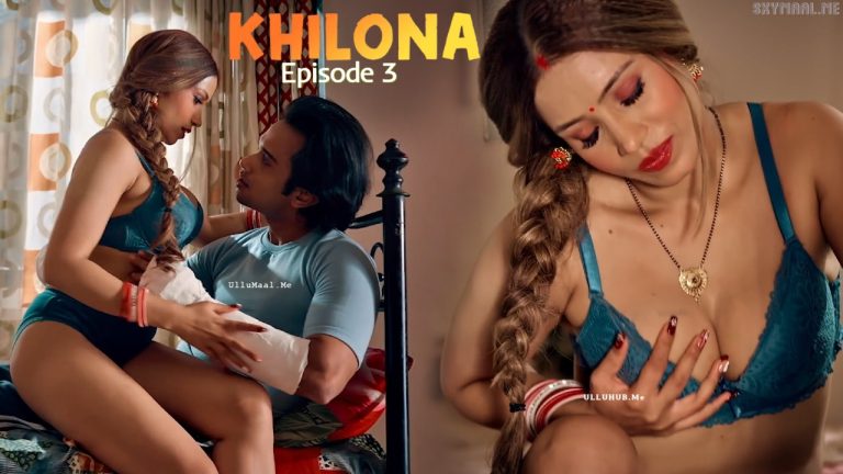 Khilona Episode 3
