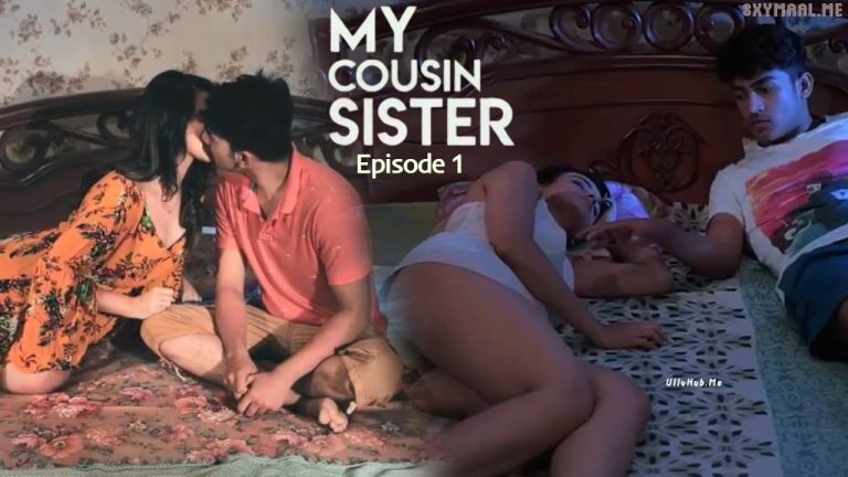 My Cousin Sister Episode 1
