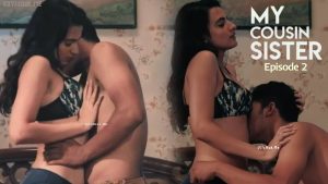My Cousin Sister Episode 2