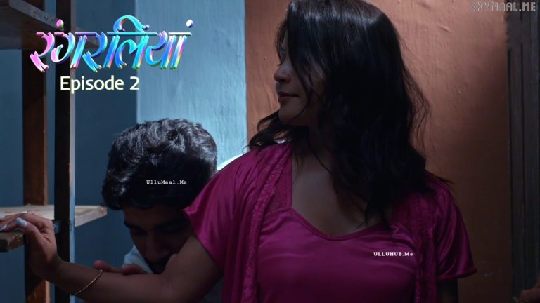 Rangraliya Episode 2