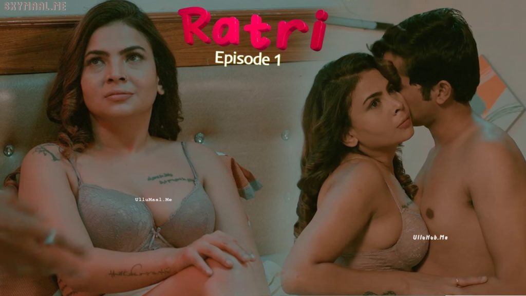 Ratri Episode 1