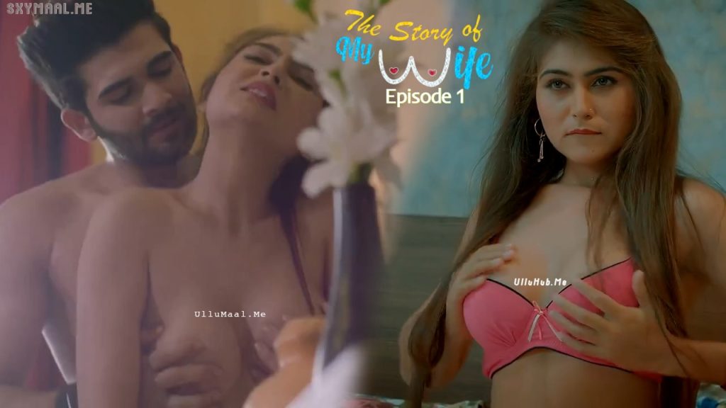 The Story of My Wife Episode 1