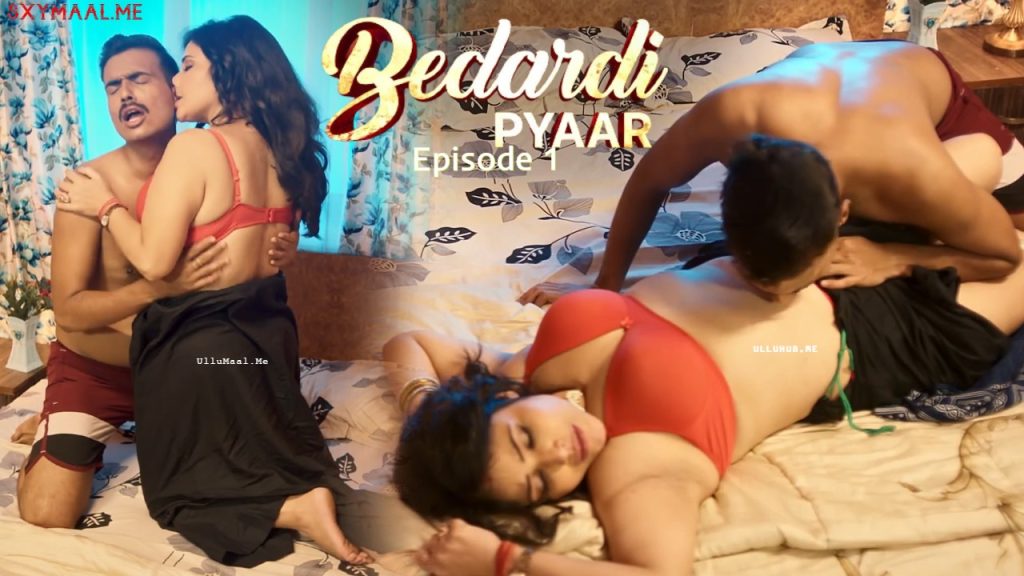 Bedardi Pyaar Episode 1