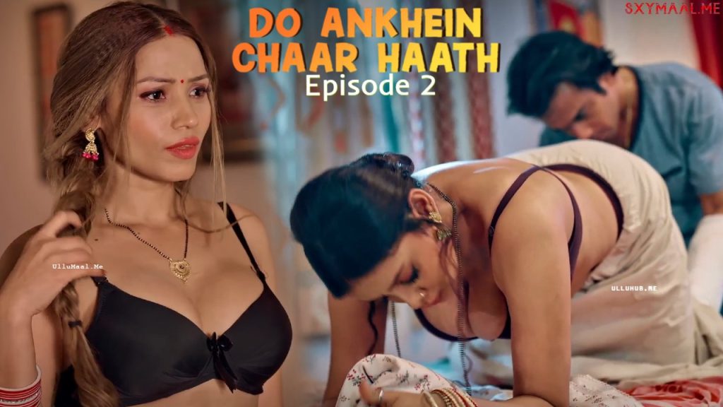 Do Ankhein Chaar Haath Episode 2