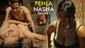Pehla Nasha Episode 2