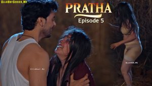 Pratha Episode 5