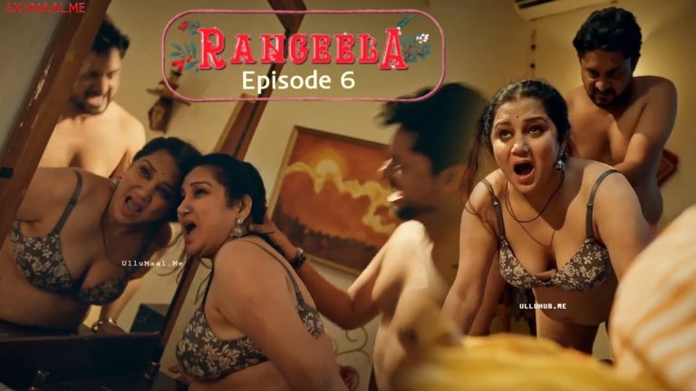 Rangeela Episode 6