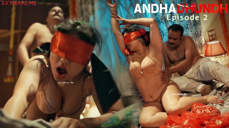 Andhadhundh Episode 2