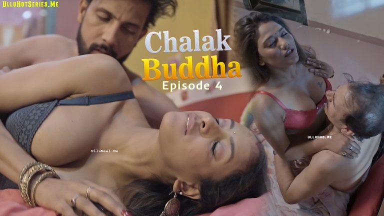 Chalak Buddha Episode 4