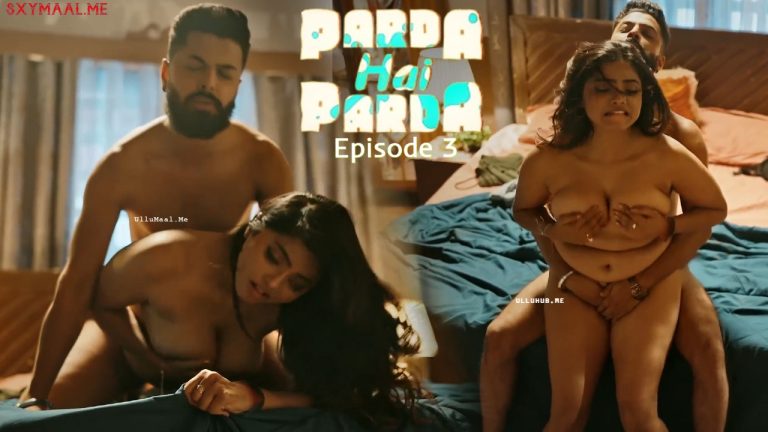 Parda Hai Parda Episode 3