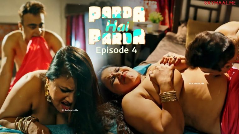 Parda Hai Parda Episode 4