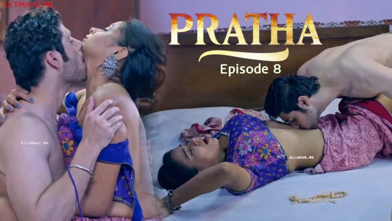 Pratha Episode 8