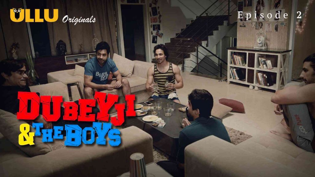Dubey Ji And The Boys Episode 2