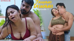 Jawani Diwani Episode 1