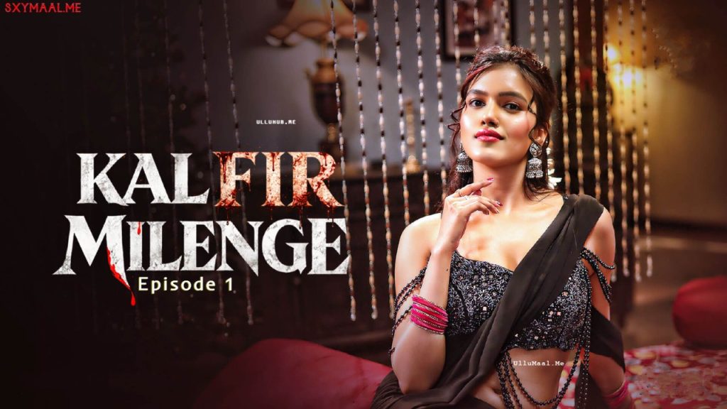 Kal Fir Milenge Episode 1