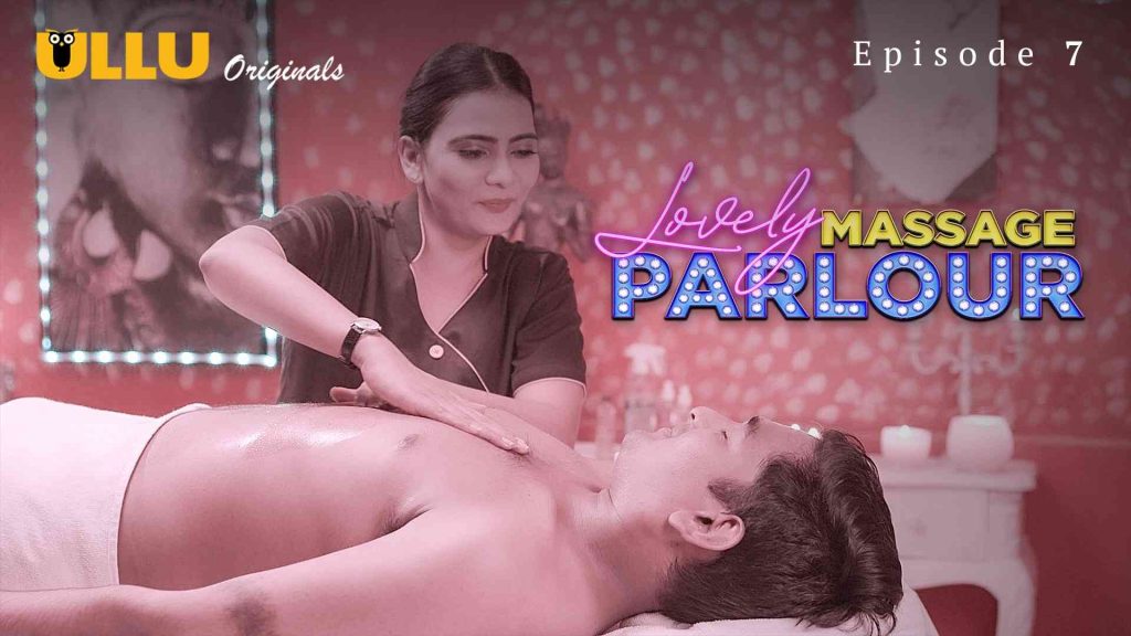 Lovely Massage Parlour Episode 7