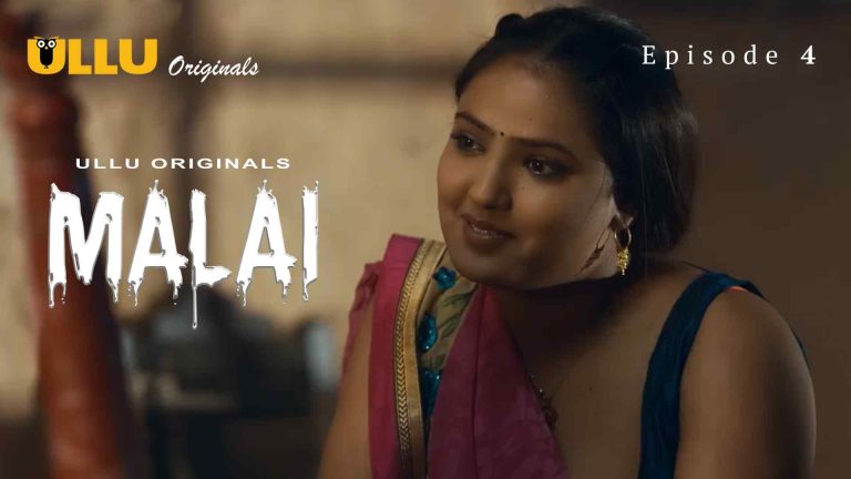 Malai Episode 4