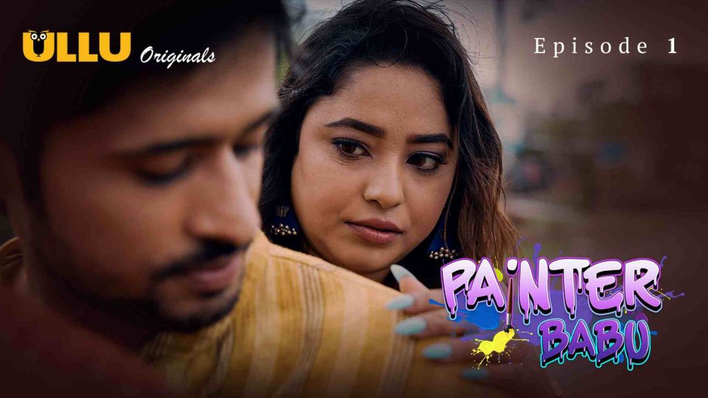 Painter Babu Episode 1
