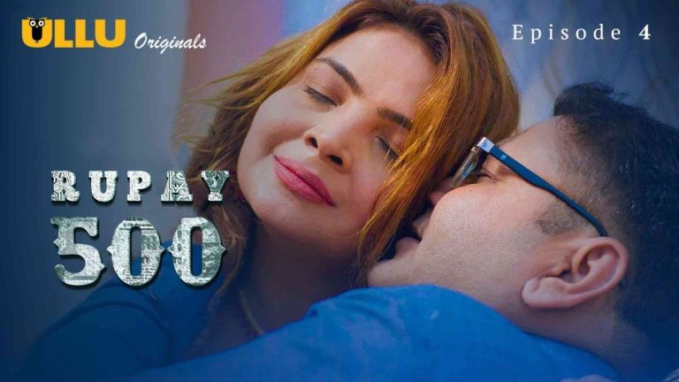 Rupaye 500 Episode 4